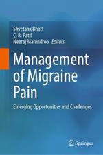 Management of Migraine Pain: Emerging Opportunities and Challenges