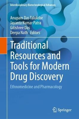 Traditional Resources and Tools for Modern Drug Discovery: Ethnomedicine and Pharmacology - cover