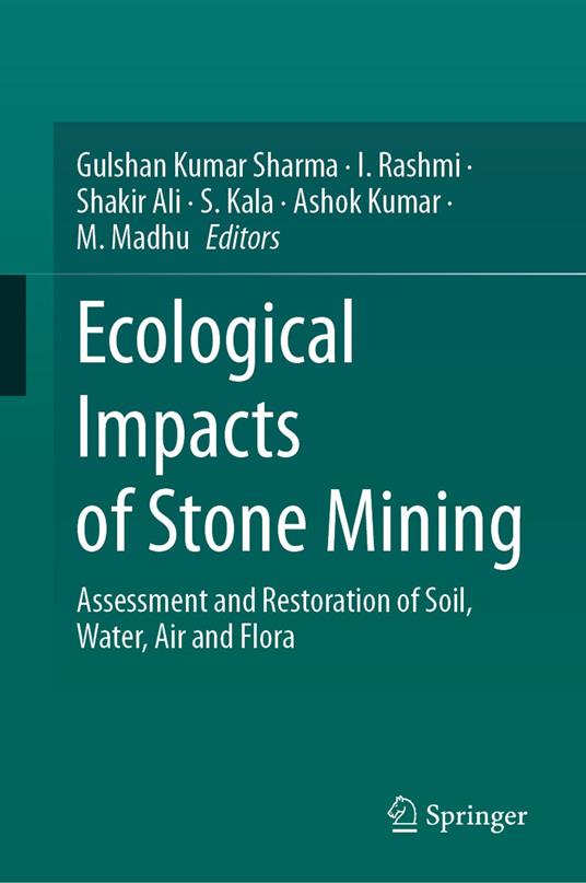 Ecological Impacts of Stone Mining