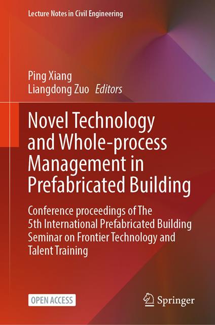 Novel Technology and Whole-Process Management in Prefabricated Building