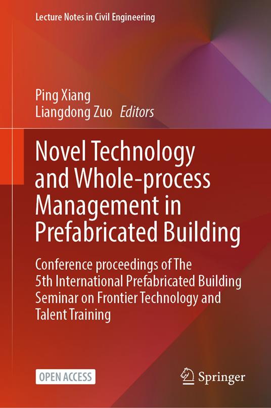 Novel Technology and Whole-Process Management in Prefabricated Building