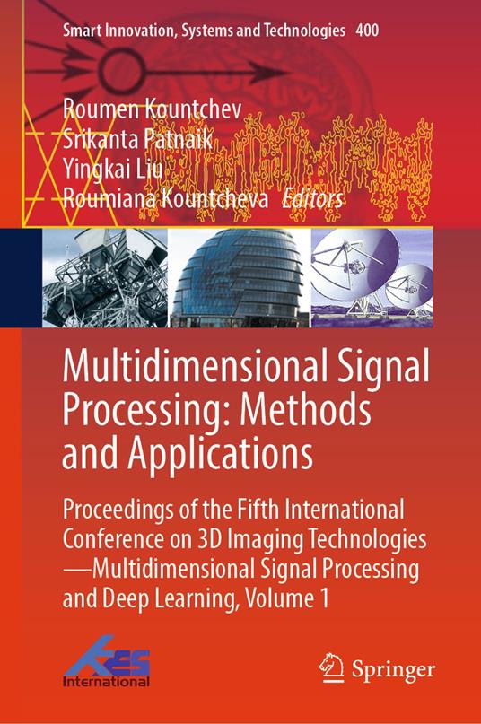 Multidimensional Signal Processing: Methods and Applications