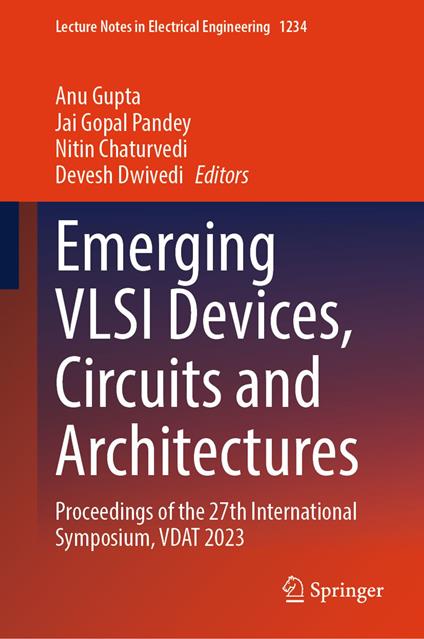 Emerging VLSI Devices, Circuits and Architectures