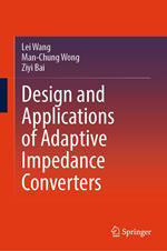 Design and Applications of Adaptive Impedance Converters