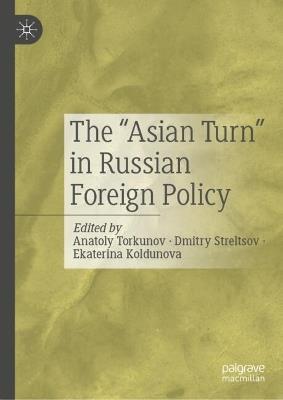The “Asian Turn” in Russian Foreign Policy - cover