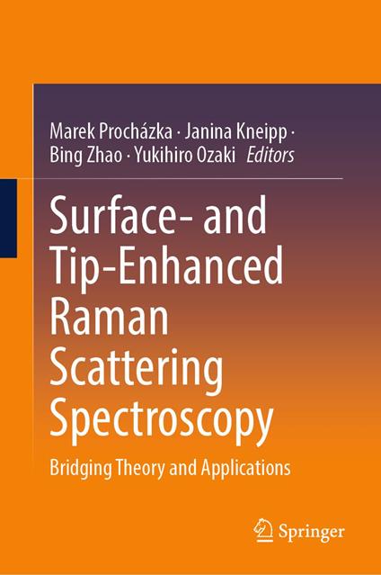 Surface- and Tip-Enhanced Raman Scattering Spectroscopy