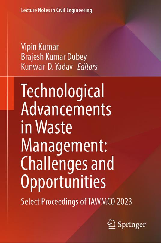 Technological Advancements in Waste Management: Challenges and Opportunities