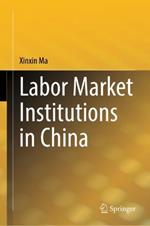 Labor Market Institutions in China
