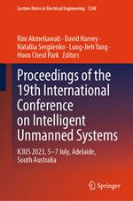 Proceedings of the 19th International Conference on Intelligent Unmanned Systems