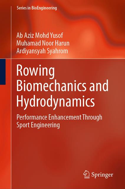 Rowing Biomechanics and Hydrodynamics