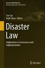 Disaster Law: Implications to Governance and Implementation