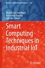 Smart Computing Techniques in Industrial IoT