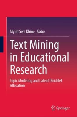 Text Mining in Educational Research: Topic Modeling and Latent Dirichlet Allocation - cover