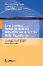 Large Language Models for Automatic Deidentification of Electronic Health Record Notes: International Workshop, IW-DMRN 2024, Kaohsiung, Taiwan, January 15, 2024, Revised Selected Papers