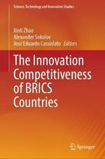 The Innovation Competitiveness of BRICS Countries