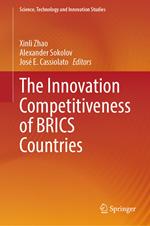 The Innovation Competitiveness of BRICS Countries
