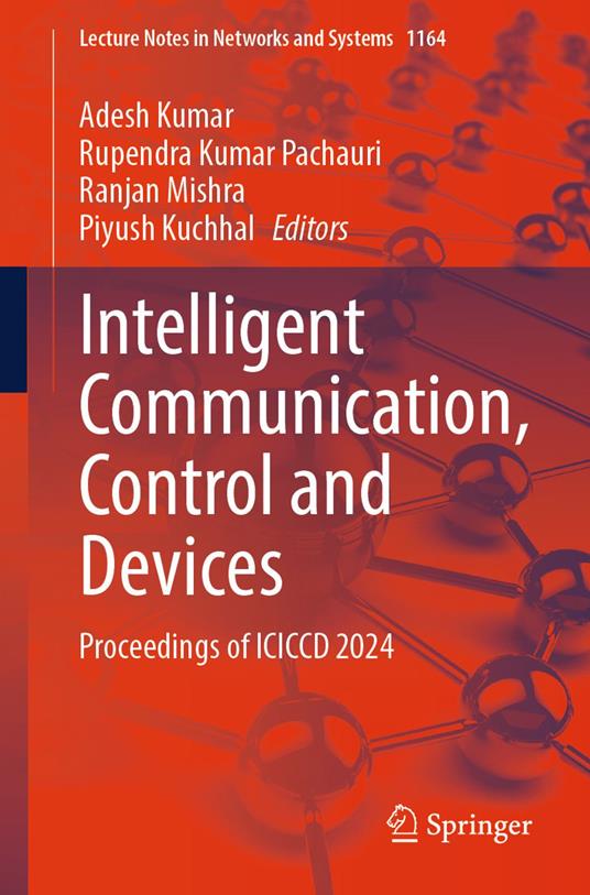 Intelligent Communication, Control and Devices