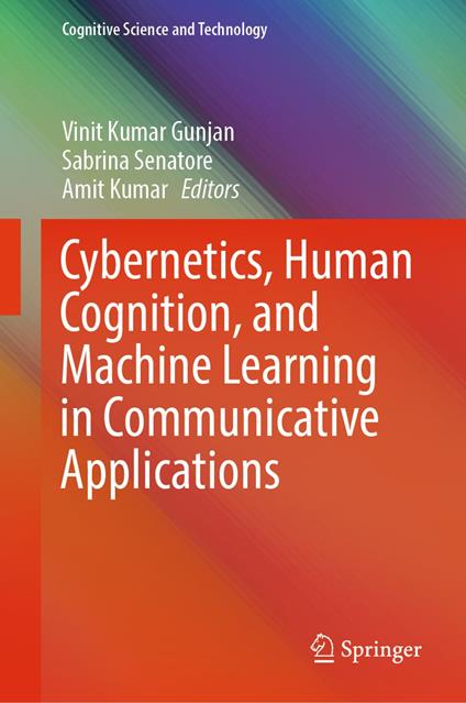 Cybernetics, Human Cognition, and Machine Learning in Communicative Applications