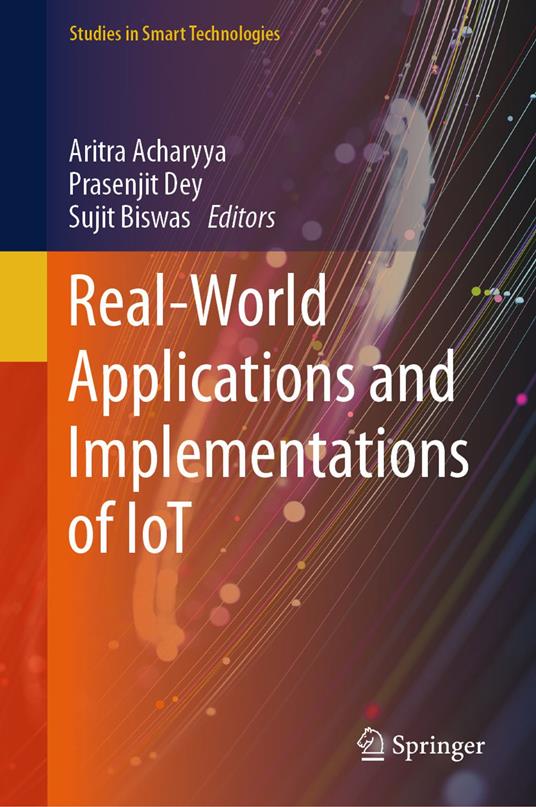 Real-World Applications and Implementations of IoT