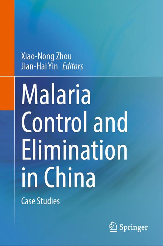 Malaria Control and Elimination in China