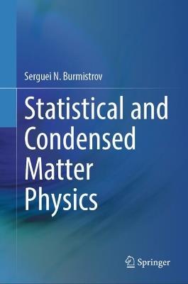 Statistical and Condensed Matter Physics - Serguei N. Burmistrov - cover