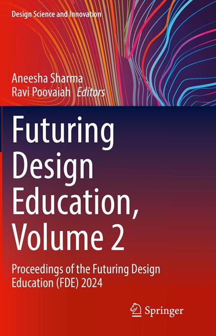 Futuring Design Education, Volume 2