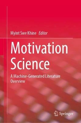 Motivation Science: A Machine-Generated Literature Overview - cover