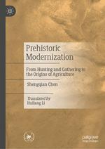 Prehistoric Modernization