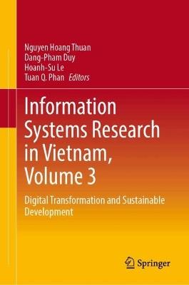 Information Systems Research in Vietnam, Volume 3: A Shared Vision and New Frontiers - cover