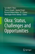 Okra: Status, Challenges and Opportunities