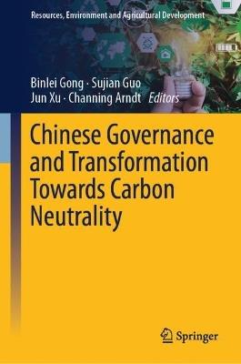 Chinese Governance and Transformation Towards Carbon Neutrality - cover