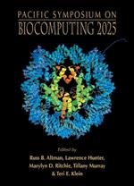 Biocomputing 2025 - Proceedings Of The Pacific Symposium