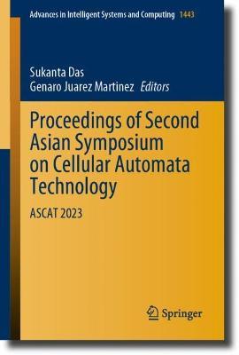 Proceedings of Second Asian Symposium on Cellular Automata Technology: ASCAT 2023 - cover