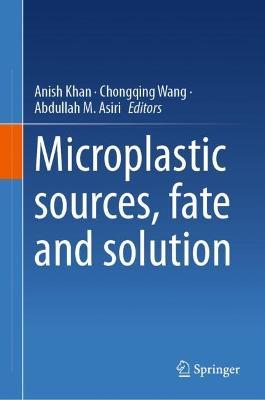 Microplastic sources, fate and solution - cover