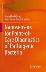 Nanosensors for Point-of-Care Diagnostics of Pathogenic Bacteria