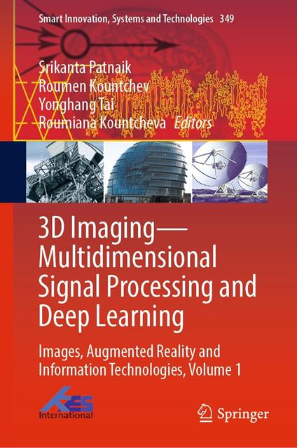 3D Imaging—Multidimensional Signal Processing and Deep Learning