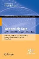 Web and Big Data. APWeb-WAIM 2022 International Workshops: KGMA 2022, SemiBDMA 2022, DeepLUDA 2022, Nanjing, China, November 25-27, 2022, Proceedings - cover