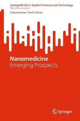 Nanomedicine: Emerging Prospects - Subramanian Tamil Selvan - cover
