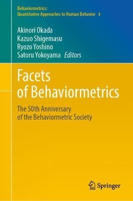 Facets of Behaviormetrics: The 50th Anniversary of the Behaviormetric Society - cover