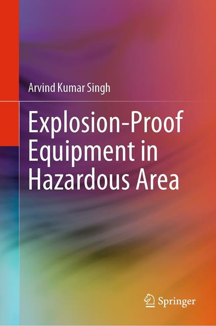 Explosion-Proof Equipment in Hazardous Area