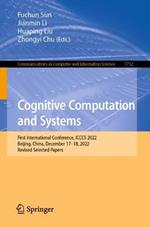 Cognitive Computation and Systems: First International Conference, ICCCS 2022, Beijing, China, December 17–18, 2022, Revised Selected Papers