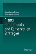 Plants for Immunity and Conservation Strategies