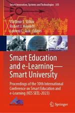 Smart Education and e-Learning—Smart University: Proceedings of the 10th International Conference on Smart Education and e-Learning (KES SEEL-2023)