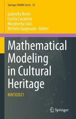 Mathematical Modeling in Cultural Heritage: MACH2021 - cover