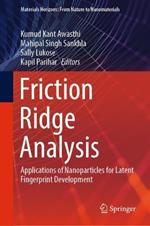 Friction Ridge Analysis: Applications of Nanoparticles for Latent Fingerprint Development