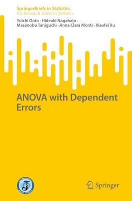 ANOVA with Dependent Errors - Yuichi Goto,Hideaki Nagahata,Masanobu Taniguchi - cover