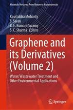 Graphene and its Derivatives (Volume 2): Water/Wastewater Treatment and Other Environmental Applications