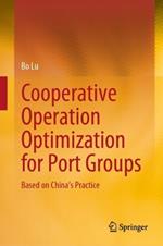 Cooperative Operation Optimization for Port Groups: Based on China’s Practice