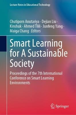 Smart Learning for A Sustainable Society: Proceedings of the 7th International Conference on Smart Learning Environments - cover