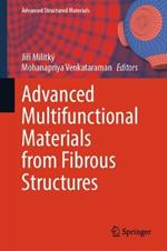 Advanced Multifunctional Materials from Fibrous Structures